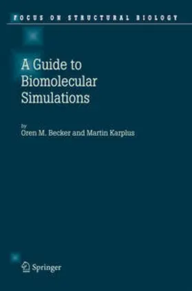 Becker / Karplus |  Guide to Biomolecular Simulations | eBook | Sack Fachmedien