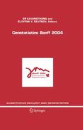 Leuangthong / Deutsch |  Geostatistics Banff 2004 | eBook | Sack Fachmedien