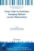 Evangelista / Barsanti / Passarelli |  From Cells to Proteins: Imaging Nature Across Dimensions | Buch |  Sack Fachmedien