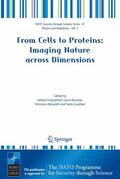 Evangelista / Barsanti / Passarelli |  From Cells to Proteins: Imaging Nature across Dimensions | eBook | Sack Fachmedien