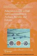 Gunde-Cimerman / Oren / Plemenitaš |  Adaptation to Life at High Salt Concentrations in Archaea, Bacteria, and Eukarya | eBook | Sack Fachmedien