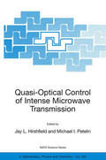 Hirshfield / Petelin |  Quasi-Optical Control of Intense Microwave Transmission | eBook | Sack Fachmedien