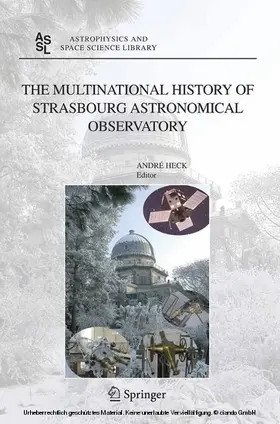 HECK |  The Multinational History of Strasbourg Astronomical Observatory | eBook | Sack Fachmedien