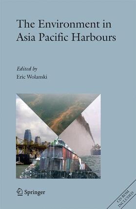 Wolanski | The Environment in Asia Pacific Harbours | Buch | 978-1-4020-3654-5 | sack.de