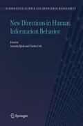 Cole / Spink |  New Directions in Human Information Behavior | Buch |  Sack Fachmedien
