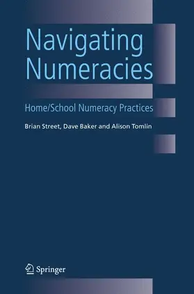 Street / Baker / Tomlin |  Navigating Numeracies | Buch |  Sack Fachmedien