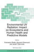 Ghetti / Bornman / Checcucci |  Environmental UV Radiation: Impact on Ecosystems and Human Health and Predictive Models | Buch |  Sack Fachmedien