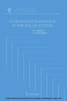 Vázquez / Hanslmeier | Ultraviolet Radiation in the Solar System | E-Book | sack.de