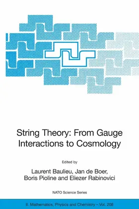 Baulieu / de Boer / Boer | String Theory: From Gauge Interactions to Cosmology | E-Book | sack.de