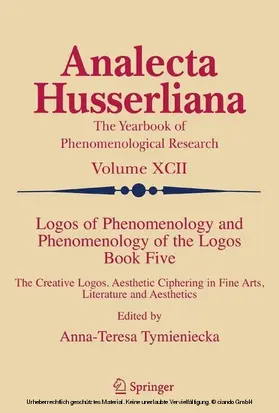 Tymieniecka | Logos of Phenomenology and Phenomenology of the Logos. Book Five | E-Book | sack.de
