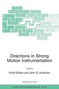 Anderson / Gülkan |  Directions in Strong Motion Instrumentation | Buch |  Sack Fachmedien