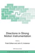 Anderson / Gülkan |  Directions in Strong Motion Instrumentation | Buch |  Sack Fachmedien