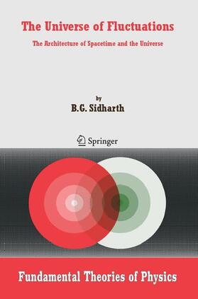 Sidharth | The Universe of Fluctuations | Buch | 978-1-4020-3785-6 | sack.de