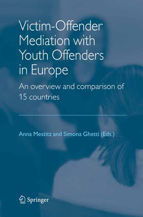 Mestitz / Ghetti | Victim-Offender Mediation with Youth Offenders in Europe | E-Book | sack.de