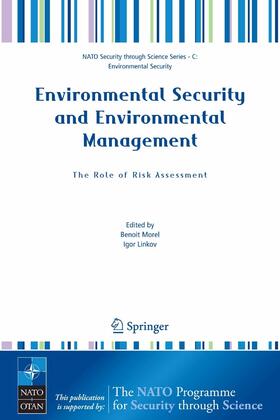 Morel / Linkov | Environmental Security and Environmental Management: The Role of Risk Assessment | E-Book | sack.de