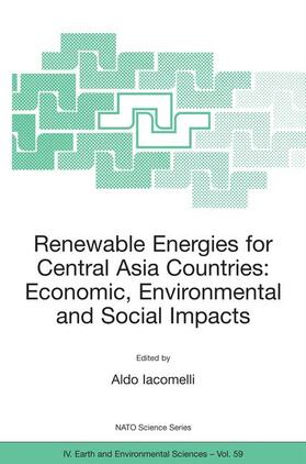 Iacomelli |  Renewable Energies for Central Asia Countries: Economic, Environmental and Social Impacts | Buch |  Sack Fachmedien