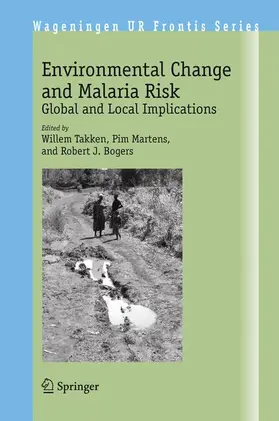 Takken / Bogers / Martens |  Environmental Change and Malaria Risk | Buch |  Sack Fachmedien