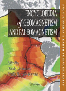 Gubbins / Herrero-Bervera | Encyclopedia of Geomagnetism and Paleomagnetism | Buch | 978-1-4020-3992-8 | sack.de