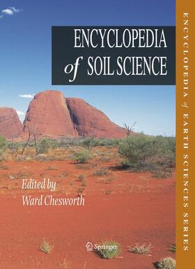 Chesworth |  Encyclopedia of Soil Science | Buch |  Sack Fachmedien