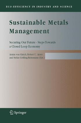 Gleich / Ayres / Gößling-Reisemann | Sustainable Metals Management | Buch | 978-1-4020-4007-8 | sack.de