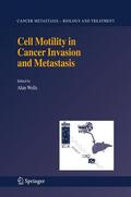 Wells |  Cell Motility in Cancer Invasion and Metastasis | Buch |  Sack Fachmedien