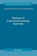 Ding / Chen / Zhang |  Elasticity of Transversely Isotropic Materials | eBook | Sack Fachmedien