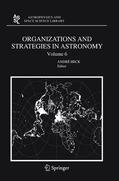 Heck |  Organizations and Strategies in Astronomy 6 | Buch |  Sack Fachmedien