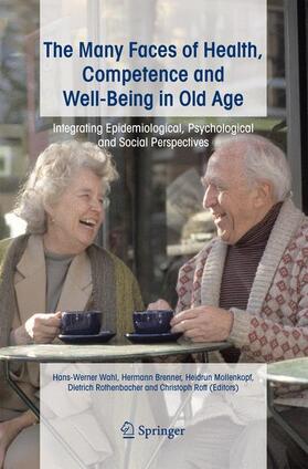 Wahl / Brenner / Rott |  The Many Faces of Health, Competence and Well-Being in Old Age | Buch |  Sack Fachmedien