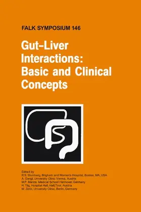 Blumberg / Gangl / Manns | Gut-Liver Interactions: Basic and Clinical Concepts | Buch | 978-1-4020-4143-3 | sack.de