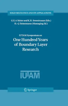 Meier / Sreenivasan | IUTAM Symposium on One Hundred Years of Boundary Layer Research | E-Book | sack.de