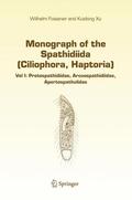 Xu / Foissner |  Monograph of the Spathidiida (Ciliophora, Haptoria) | Buch |  Sack Fachmedien