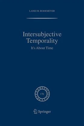 Rodemeyer | Intersubjective Temporality | Buch | 978-1-4020-4213-3 | sack.de