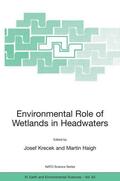 Haigh / Krecek |  Environmental Role of Wetlands in Headwaters | Buch |  Sack Fachmedien