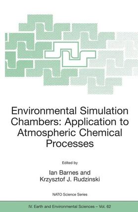 Rudzinski / Barnes | Environmental Simulation Chambers: Application to Atmospheric Chemical Processes | Buch | 978-1-4020-4231-7 | sack.de