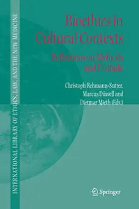 Rehmann-Sutter / Mieth / Düwell |  Bioethics in Cultural Contexts | Buch |  Sack Fachmedien