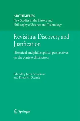 Schickore / Steinle |  Revisiting Discovery and Justification | Buch |  Sack Fachmedien