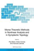 Biran / Lalonde / Cornea |  Morse Theoretic Methods in Nonlinear Analysis and in Symplectic Topology | Buch |  Sack Fachmedien