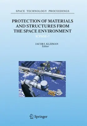 Kleiman |  Protection of Materials and Structures from the Space Environment | Buch |  Sack Fachmedien