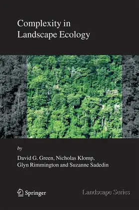 Green / Klomp / Rimmington | Complexity in Landscape Ecology | Buch | 978-1-4020-4285-0 | www.sack.de