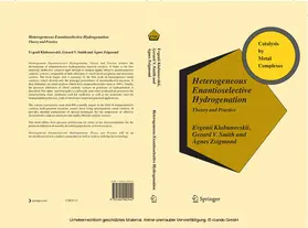 Klabunovskii / Smith / Zsigmond |  Heterogeneous Enantioselective Hydrogenation | eBook | Sack Fachmedien