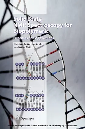 Saitô / Ando / Naito |  Solid State NMR Spectroscopy for Biopolymers | eBook | Sack Fachmedien