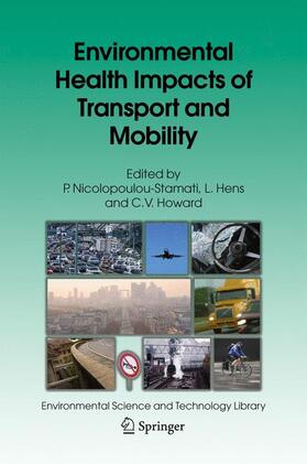 Nicolopoulou-Stamati / Hens / Howard |  Environmental Health Impacts of Transport and Mobility | eBook | Sack Fachmedien