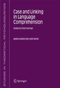 Bader / Bayer |  Case and Linking in Language Comprehension | Buch |  Sack Fachmedien