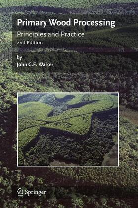 Walker | Primary Wood Processing | Buch | 978-1-4020-4392-5 | sack.de