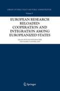 Holzhacker / Haverland |  European Research Reloaded: Cooperation and Integration Among Europeanized States | Buch |  Sack Fachmedien
