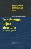 Deneulin / Nebel / Sagovsky |  Transforming Unjust Structures | eBook | Sack Fachmedien