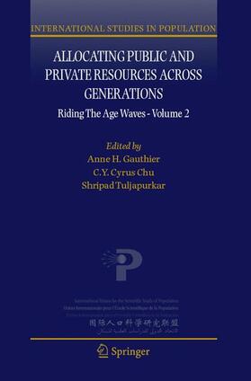 Gauthier / Chu / Tuljapurkar |  Allocating Public and Private Resources Across Generations | Buch |  Sack Fachmedien
