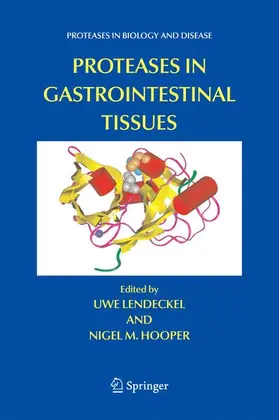 Lendeckel / Hooper | Proteases in Gastrointestinal Tissues | Buch | 978-1-4020-4482-3 | sack.de