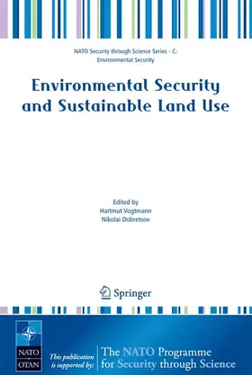 Vogtmann / Dobretsov |  Environmental Security and Sustainable Land Use - with special reference to Central Asia | Buch |  Sack Fachmedien