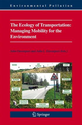 Davenport | The Ecology of Transportation: Managing Mobility for the Environment | Buch | 978-1-4020-4503-5 | sack.de